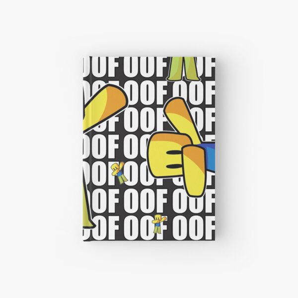 Roblox Oof Hardcover Journal By Tshirtsbyms Redbubble - roblox chips