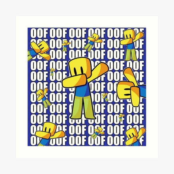 Roblox Oof Eat Sleep Oof Repeat Gamers Gift Art Print By Smoothnoob Redbubble - roblox oof eat sleep oof repeat roblox pin teepublic au