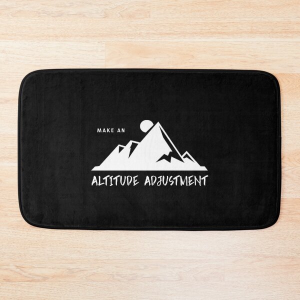 Item preview, Make an Altitude Adjustment designed and sold by trailheadco.
