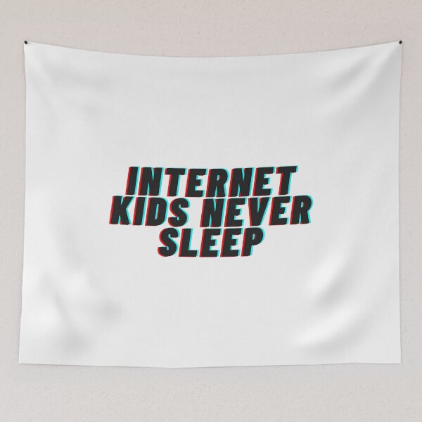 Item preview, Internet kids never sleep - 01 designed and sold by AmpersandCuster.