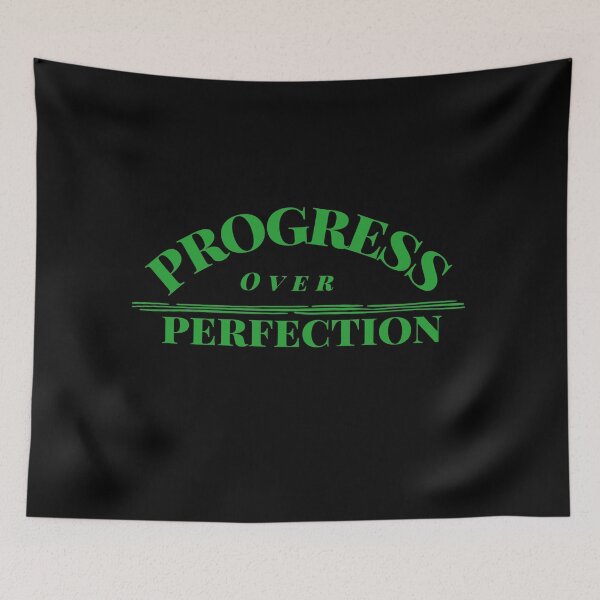 Item preview, Progress over perfection designed and sold by firegalaxy.