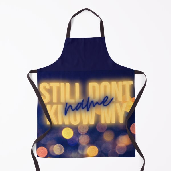Item preview, Still Dont Know My Name designed and sold by MaryaMeerkat.