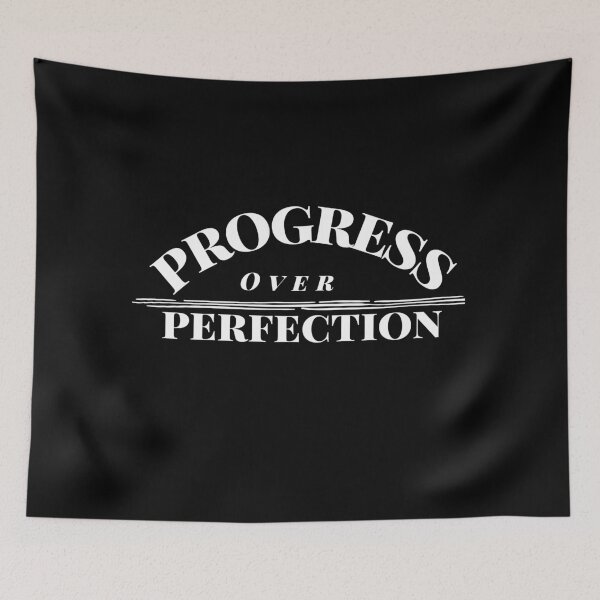 Item preview, Progress over perfection designed and sold by firegalaxy.