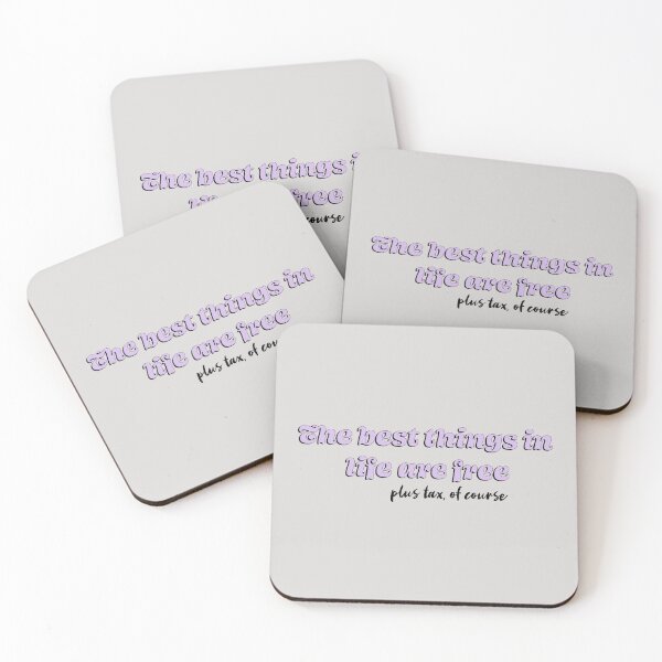 Item preview, The best things in life are free plus tax, of course designed and sold by Firandi.