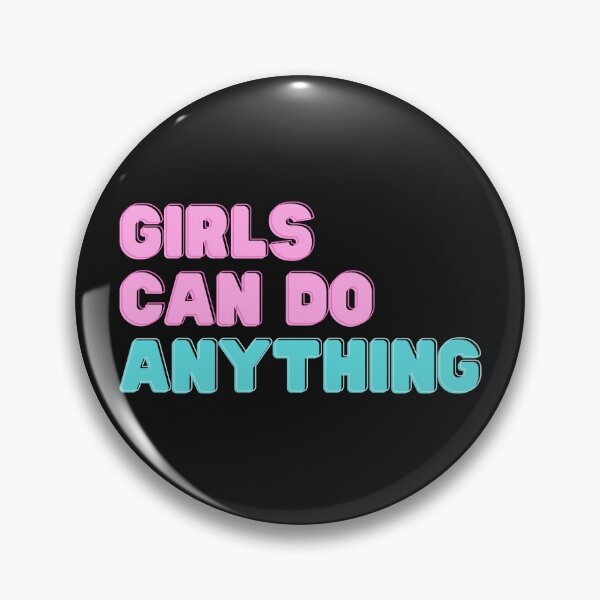 Item preview, Girls Can Do Anything, Female Empowerment designed and sold by PinkLotusArt.