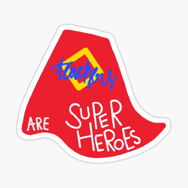 Item preview, Teachers are Super Heroes designed and sold by Mackenzie  Epperson.