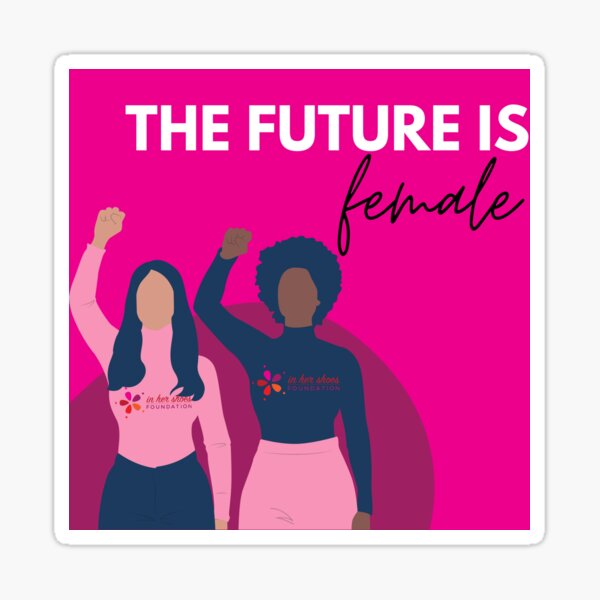 The Future is Female Sticker