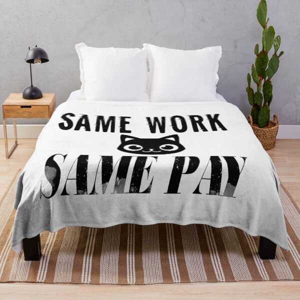 Item preview,  Same Work Same Pay: Funny Equal Rights Gift Idea. designed and sold by cutitoutsir.