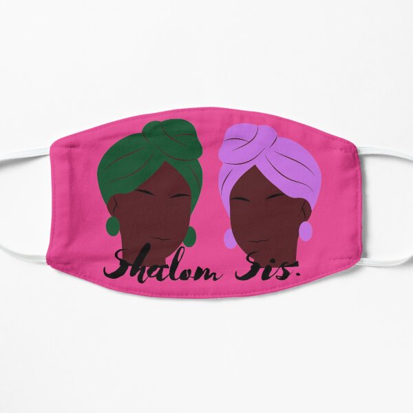 Shalom Sis | Hebrew Israelite T-shirt Flat Mask