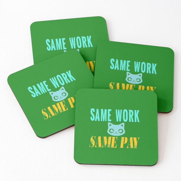 Item preview,  Same Work Same Pay: Funny Equal Rights Gift Idea. designed and sold by cutitoutsir.