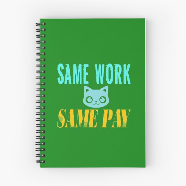 Item preview,  Same Work Same Pay: Funny Equal Rights Gift Idea. designed and sold by cutitoutsir.