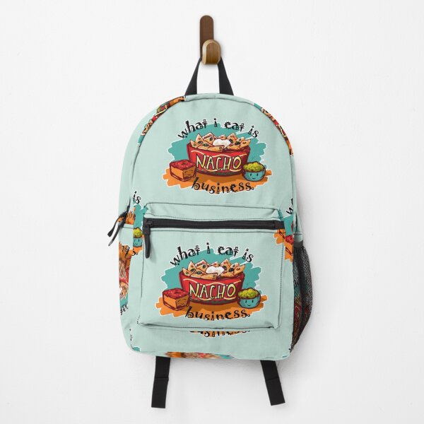 Item preview, What I Eat is Nacho Business. designed and sold by ElephantShoe.