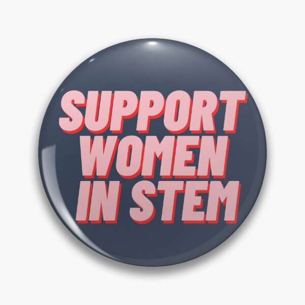 STEMINIST Pin Button – ScienceGrit