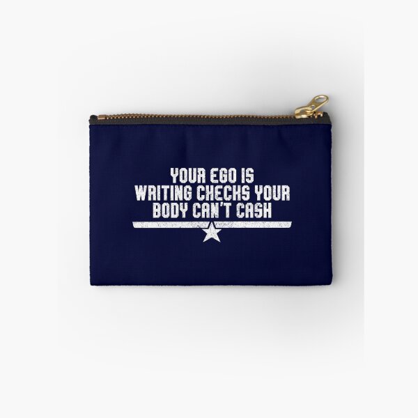 Item preview, Your ego is writing checks your body can't cash designed and sold by Primotees.