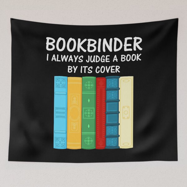 Item preview, Judge A Book Funny Bookbinder Bookbinding print designed and sold by jakehughes2015.