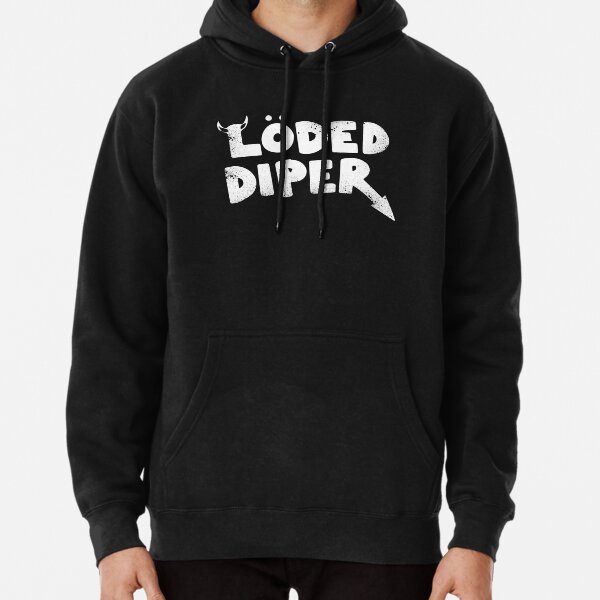 Loded Diper Pullover Hoodie