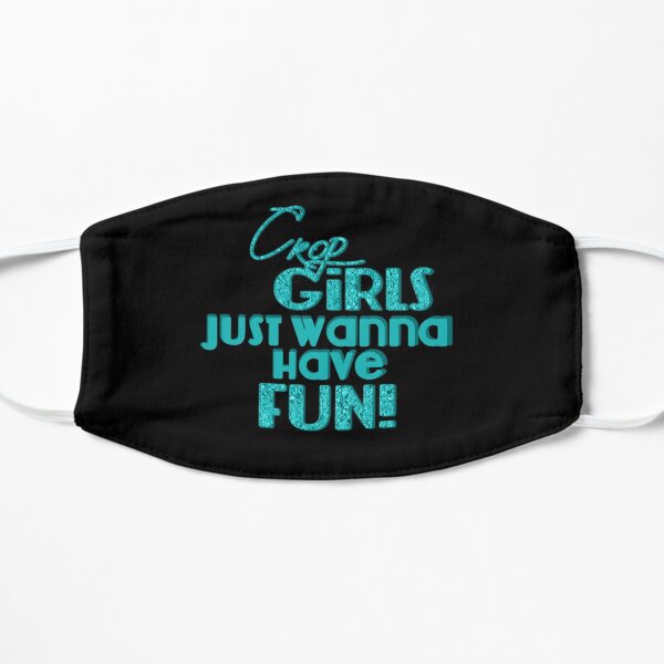 Crop Girls Just Wanna Have Fun - black background Mask