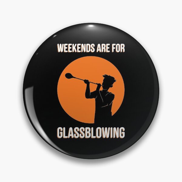 Item preview, Funny Glassblower Weekends Are For Glassblowing design designed and sold by jakehughes2015.
