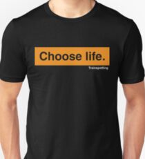 Choose Life Slim Fit T-Shirt