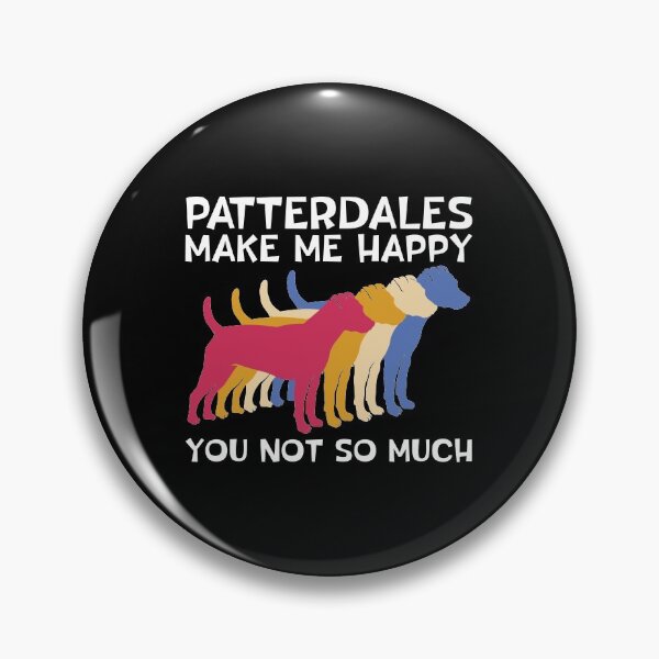 Item preview, Dog Owner Terrier Patterdales Make Me Happy design designed and sold by jakehughes2015.