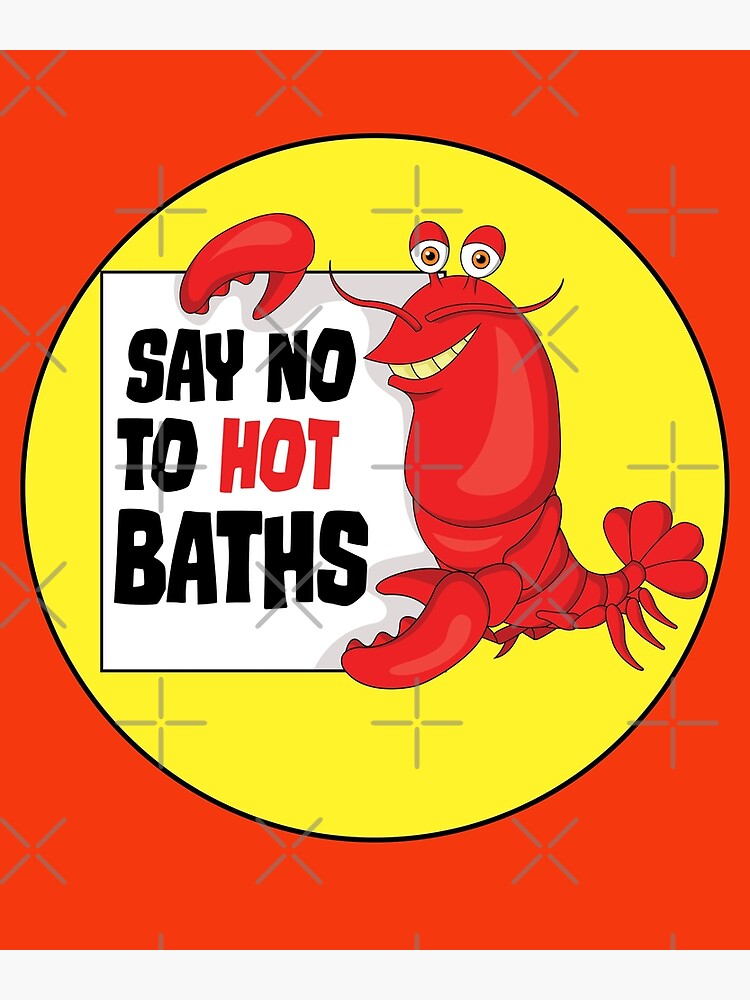 Carte De Vœux Dire Non Aux Bains Chauds Homard Humour Par Thecrazybear Redbubble