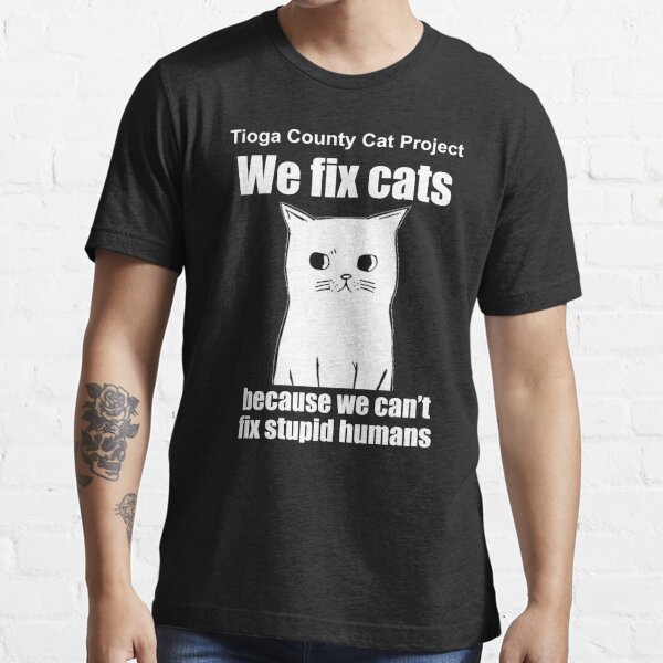 stupid cat shirts