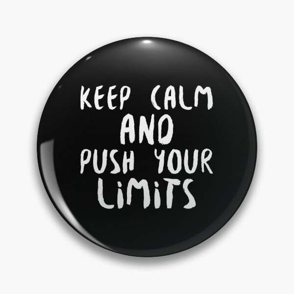 Item preview, Keep calm and push your limits-white designed and sold by josephsteez.