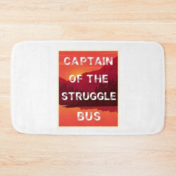 Item preview, Captain Of The Struggle Bus. Teacher Life, Student life, Bus Traveler designed and sold by UMED :).