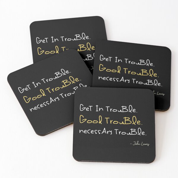 Item preview, Get in Trouble, Good Trouble, Necessary Trouble, Congressman John Lewis designed and sold by kamilu.