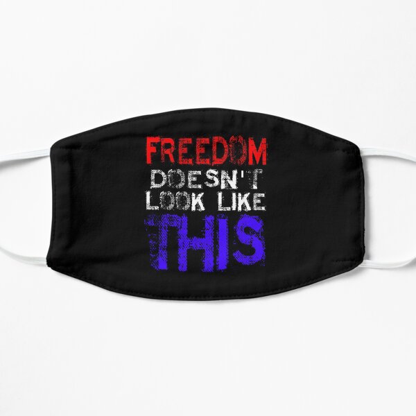 Freedom Doesn't Look Like This, AntiMask, Freedom Mask