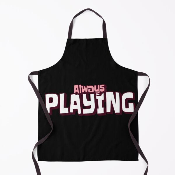 Item preview, Always Playing designed and sold by Got-Ya-Bak.