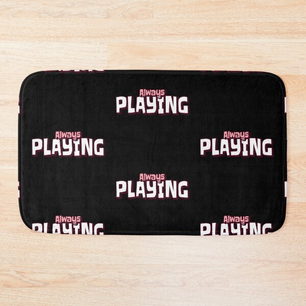 Item preview, Always Playing designed and sold by Got-Ya-Bak.