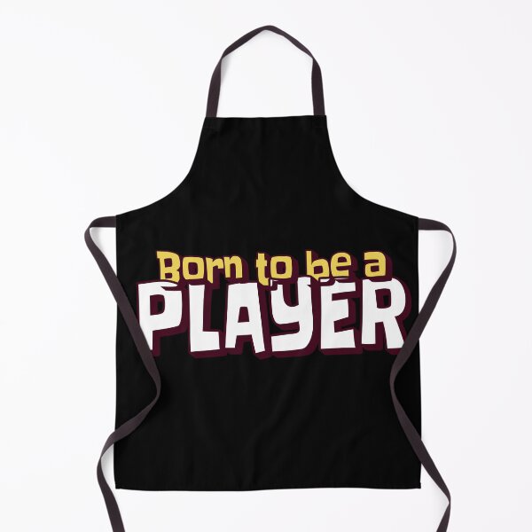 Item preview, Born to be a Player designed and sold by Got-Ya-Bak.