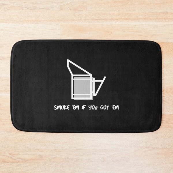 Item preview, Smoke Em If You Got Em Bee Keeping designed and sold by Coolshirts262.