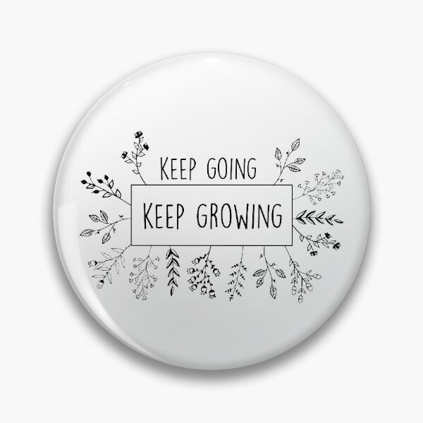 Item preview, Keep going, keep growing designed and sold by Studio548.