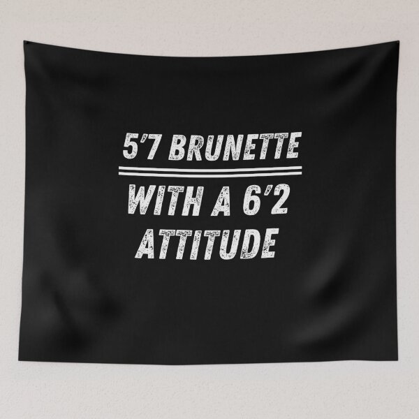 Item preview, 5'7" Brunette with Attitude designed and sold by razvigod.