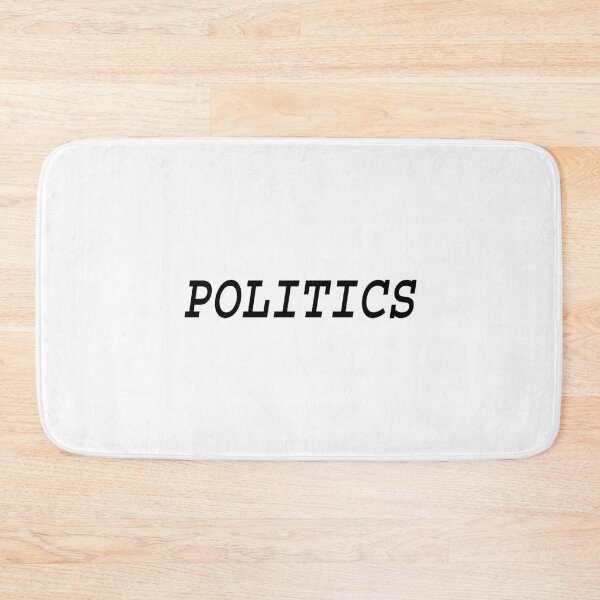 Item preview, Politics, Politics, Politics, Politics designed and sold by SEEphotos7171.