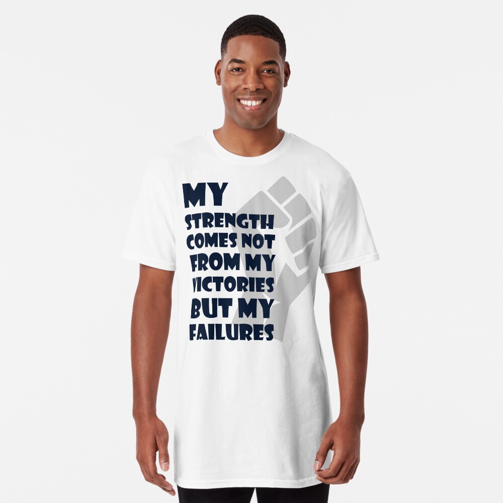 Cool Motivational T-shirt Long T-Shirt
