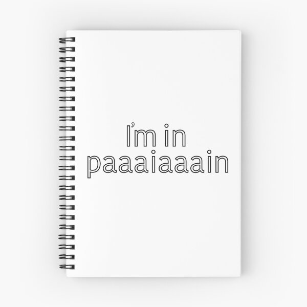 Item preview, I’m in paaaiaaain designed and sold by DavinBamarni.
