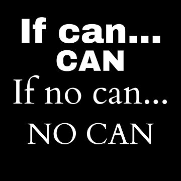 If can can If no can no can Hawaiian slang quote | Sticker