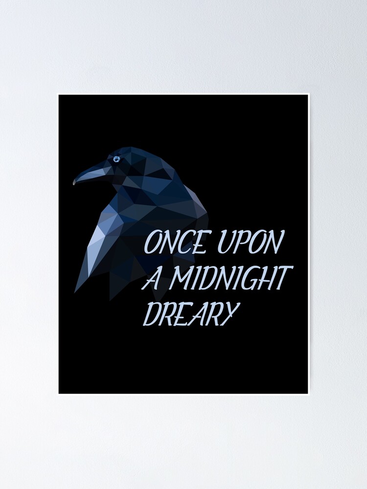 Poster Citation De Corbeau Corbeau Il Etait Une Nuit Morne Origami Corbeau Corbeau Geometrique Low Poly Par Lushcatdesign Redbubble