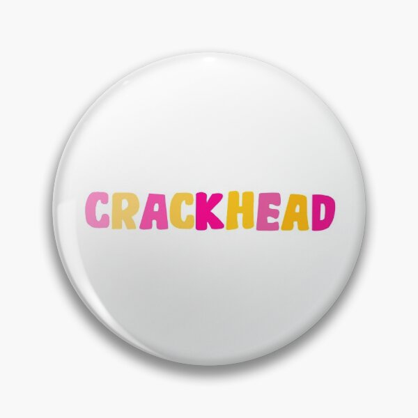 Item preview, Crackhead designed and sold by kaylanettleton.