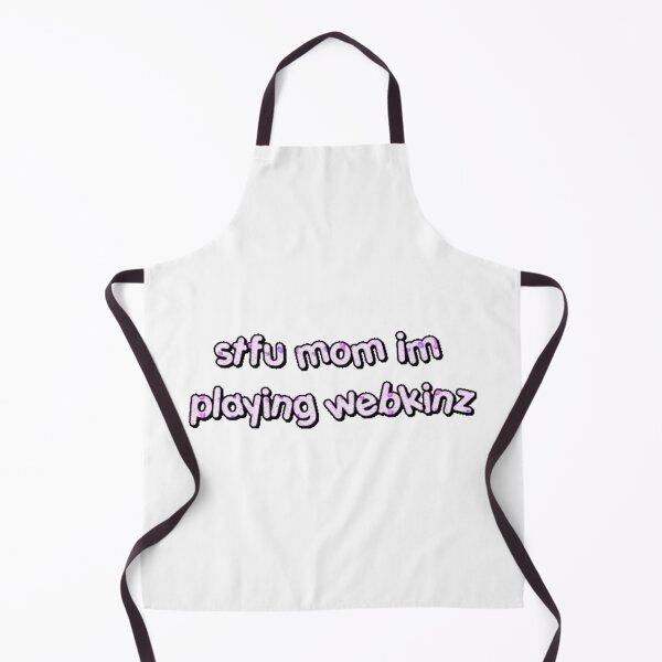 Item preview, stfu mom I'm playing webkinz designed and sold by letayl3.
