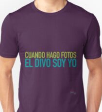 Las Nachisetas #11 - El Divo soy Yo Unisex T-Shirt