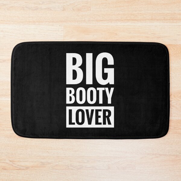 Item preview, BIG BOOTY LOVER designed and sold by FortyFourTeez.