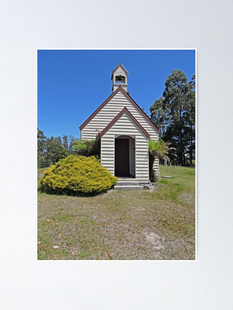 "Goulds Country Union church, Tasmania" Poster for Sale by marghyde