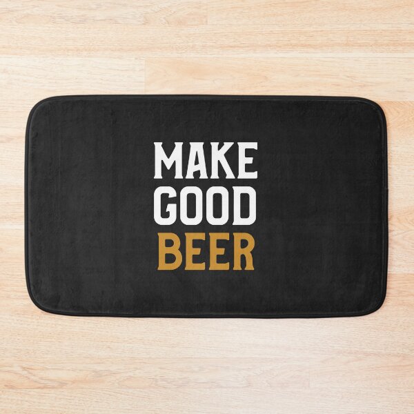 Item preview, Make Good Beer designed and sold by Coolshirts262.