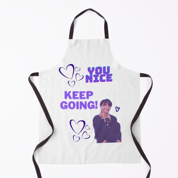 Item preview, You Nice, Keep Going! designed and sold by Dee1000.