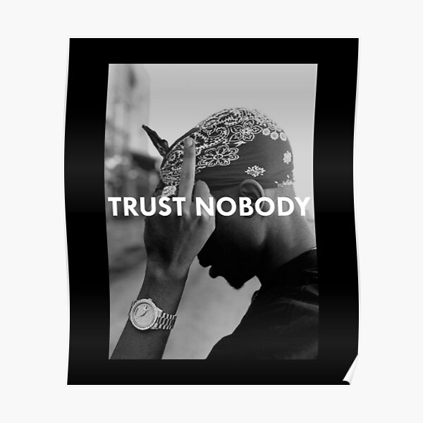 Tupac 2 Pac Shakur Trust Nobody Funny Gym Sport Running No Pain No Gain Poster