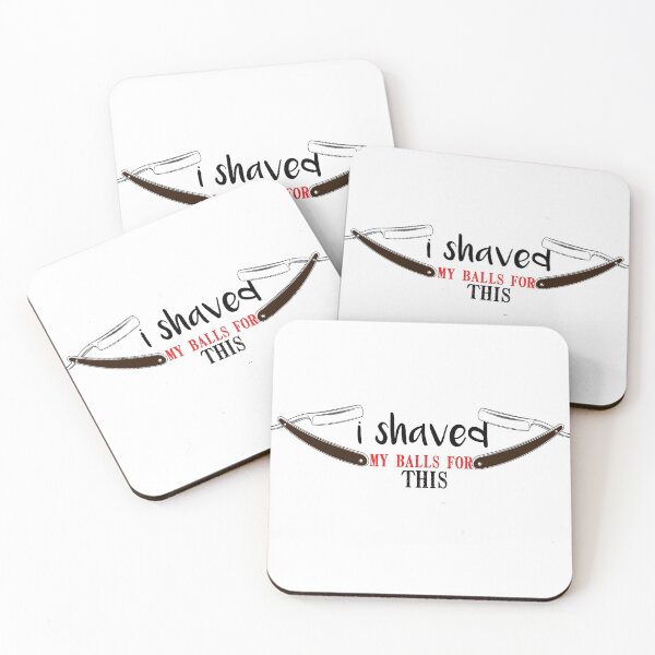Item preview, i shaved my balls for this funny cool cute  designed and sold by silverass.